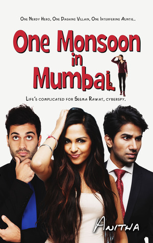 One Monsoon in Mumbai: Trouble and Laughter and Mushy Stuff