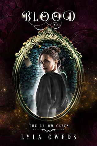 Blood (The Grimm Cases, #3)