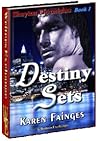 Destiny Sets by Karen Fainges