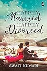 Happily Married Happily Divorced