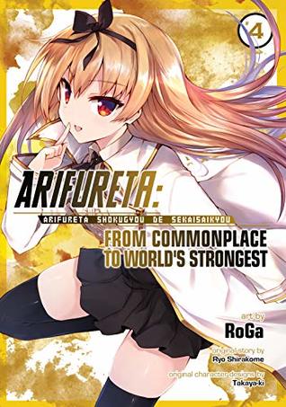 Arifureta: From Commonplace to World's Strongest Vol. 4 (Kindle Edition)