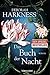 Das Buch der Nacht (All Souls Trilogy, #3)