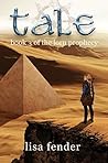Tale (The Lorn Prophecy, #3) Tale (The Lorn Prophecy, #3)