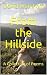 From the Hillside: A Collec...