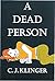 A Dead Person