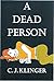 A Dead Person