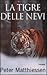 La tigre delle nevi