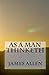 As A Man Thinketh
