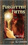 Forgotten Fates: ...