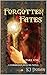 Forgotten Fates: Part One