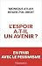 L'espoir a-t-il un avenir ? by Monique Atlan
