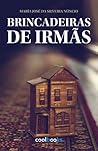 Brincadeiras de Irmãs by Maria José da Silveira Núncio
