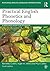 Practical English Phonetics and Phonology: A Resource Book for Students (Routledge English Language Introductions)