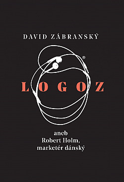 Logoz aneb Robert Holm, marketér dánský (ebook)