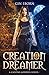 Creation Dreamer: A Heroine...