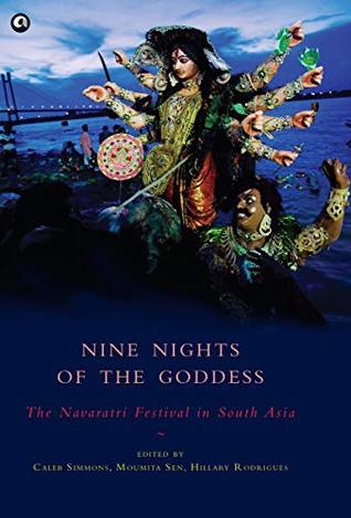 Nine Nights of the Goddess: The Navaratri Festival in South Asia (Hardcover)