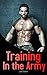 Training In the Army by Joe Diclen