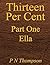 Thirteen Per Cent: Part One...