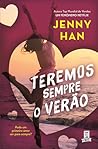Teremos Sempre o Verão by Jenny Han