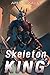 Skeleton King: A Monster MC...
