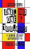 One, No One & 100...