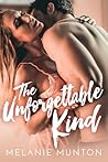 The Unforgettable Kind by Melanie Munton