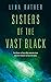 Sisters of the Vast Black (...