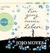 Ein ganz neues Leben by Jojo Moyes