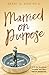 Married on Purpose: A 91 Da...