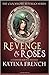 Revenge and Roses