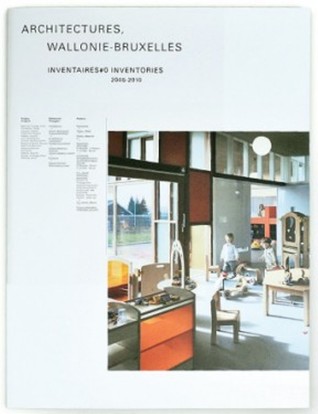 Architectures, Wallonie-Bruxelles Inventaires #0 Inventories 2005-2010 (Paperback)
