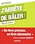 J'arrête De Râler !