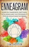 Enneagram : Learn Self Awareness, Emotional Intelligence and The 9 Personality Types of Highly Sensitive People