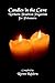 Candles In The Cave: Northe...