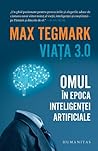 Viața 3.0: omul î...