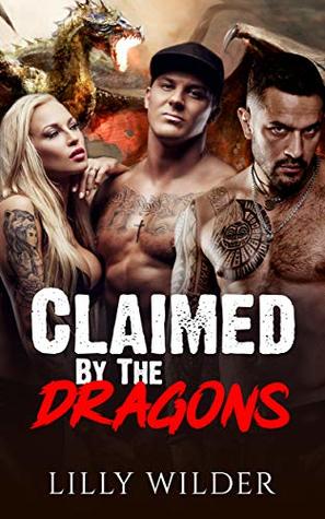 Claimed By The Dragons (Kindle Edition)