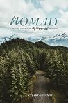 Nomad: A Survival Guide for Wilderness Seasons Nomad: A Survival Guide for Wilderness Seasons