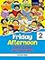 FRIDAY AFTERNOON COMPREHENSION_REVISED 2 by Pratibha Nath