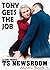 Tony Gets the Job (TS Newsr...