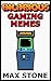 Hilarious Gaming Memes: Gam...