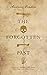 The Forgotten Past: An Ecle...
