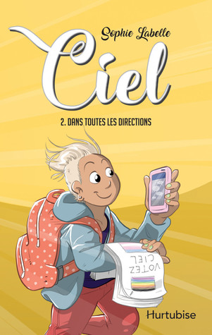 Dans toutes les directions (Ciel, #2)
