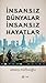 İnsansız Dünyalar İnsansız Hayatlar by Atasoy Müftüoğlu