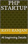 PHP Startup: All beginning Details (RR Book 1)
