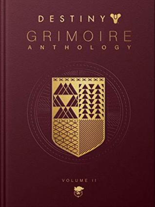Destiny Grimoire Anthology, Volume II: Fallen Kingdoms (Hardcover)