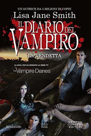 La vendetta. Il diario del vampiro (Hardcover)