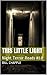 This little Light: Night Te...