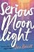 Serious Moonlight