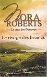 Le Rivage Des Brumes by Nora Roberts