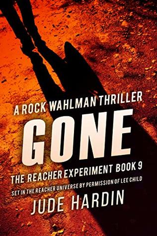 Gone (The Jack Reacher Experiment #9)